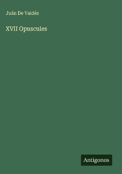 XVII Opuscules