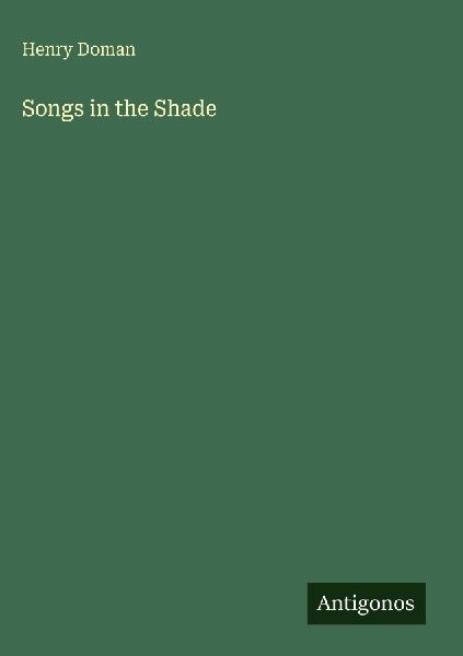 Songs in the Shade