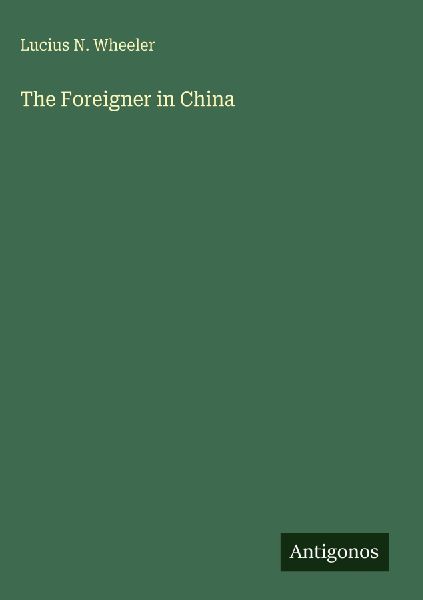 The Foreigner in China