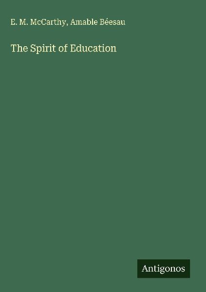 The Spirit of Education