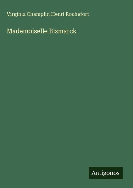 Mademoiselle Bismarck