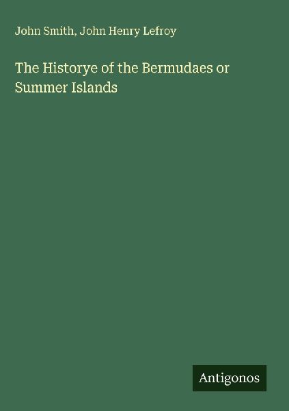 The Historye of the Bermudaes or Summer Islands