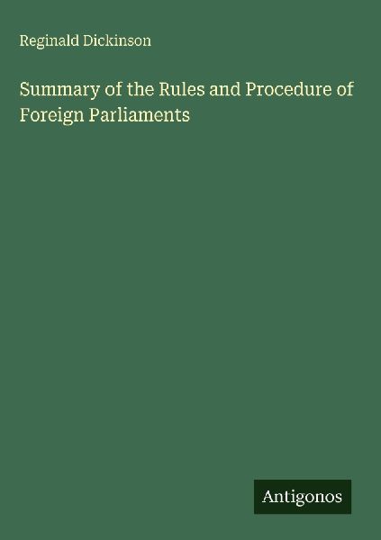 Summary of the Rules and Procedure of Foreign Parliaments