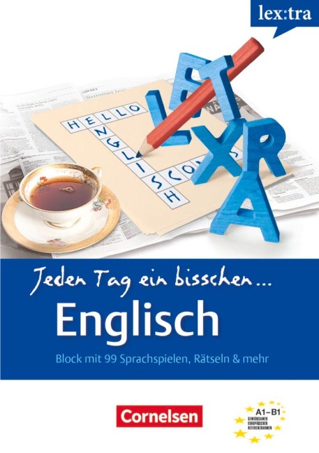 Lextra Englisch. Jeden Tag ein bisschen Englisch: Europäischer Referenzrahmen: A1-B1 - Selbstlernbuch, Block mit 99 Sprachspielen, Rätseln & mehr