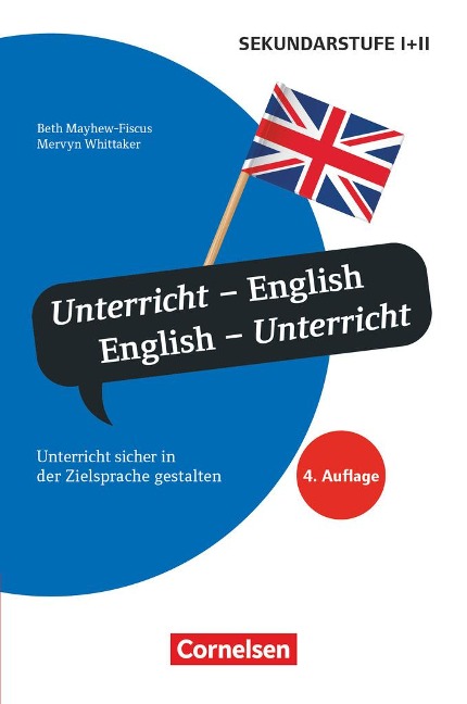 Unterrichtssprache: English. English - Unterricht: Unterricht sicher in der Zielsprache gestalten