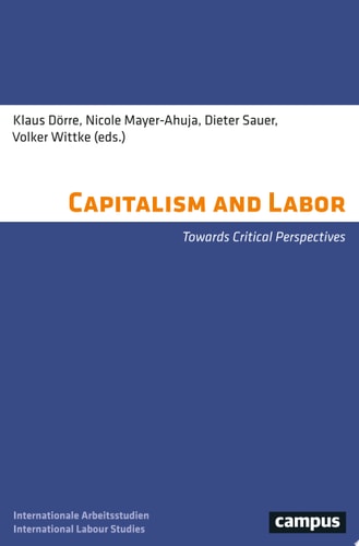 Capitalism and Labor Towards Critical Perspectives