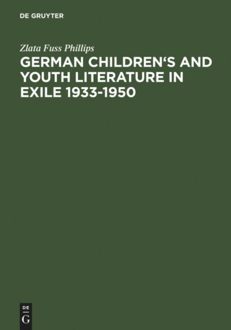 German Children's and Youth Literature in Exile 1933-1950: Biographies and Bibliographies