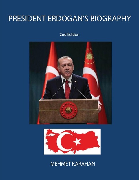 President Erdogans Biography