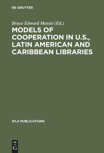 Models of Cooperation in U.S., Latin American and Caribbean Libraries: The first IFLA/SEFLIN International Summit on Library Cooperation in the Americas