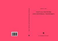 Textual Criticism and Editorial Technique: Applicable to Greek and Latin texts