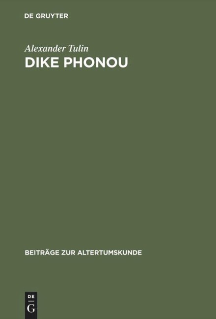 Dike Phonou: The Right of Prosecution and Attic Homicide Procedure