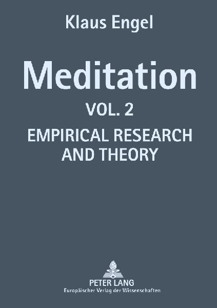 Meditation: Vol. II- Empirical Research and Theory