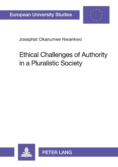 Ethical Challenges of Authority in a Pluralistic Society: The Nigerian Example