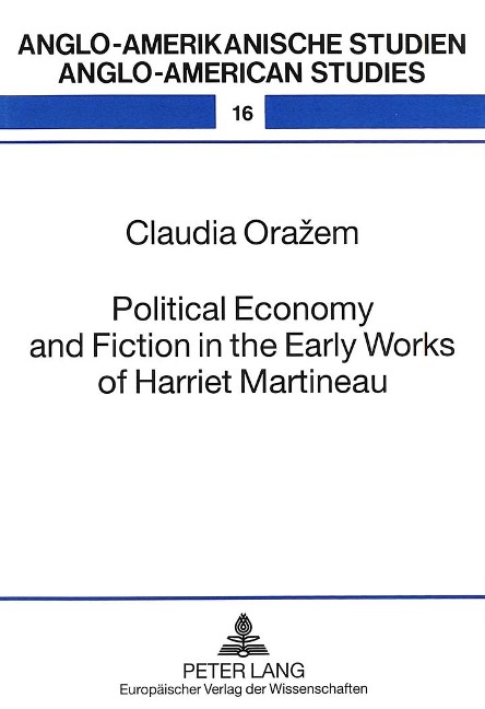 Political Economy and Fiction in the Early Works of Harriet Martineau