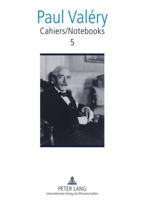 Cahiers / Notebooks 5: Translated and edited by Brian Stimpson, Paul Gifford, Robert Pickering and Norma Rinsler