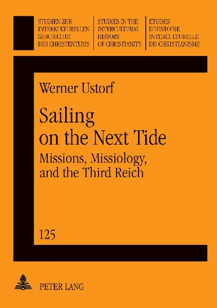 Sailing on the Next Tide: Missions, Missiology, and the Third Reich