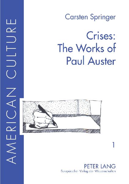 Crises: The Works of Paul Auster