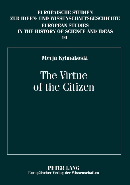 The Virtue of the Citizen: Jean-Jacques Rousseaus Republicanism in the Eighteenth-Century French Context