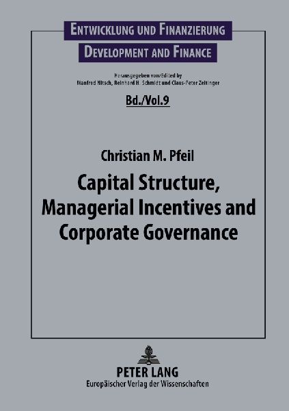 Capital Structure, Managerial Incentives and Corporate Governance