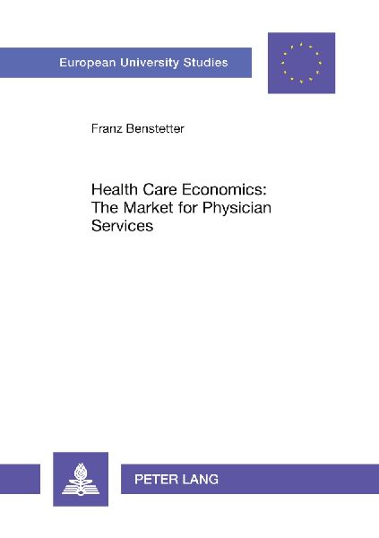 Health Care Economics: The Market for Physician Services