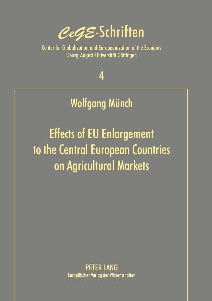 Effects of EU Enlargement to the Central European Countries on Agricultural Markets