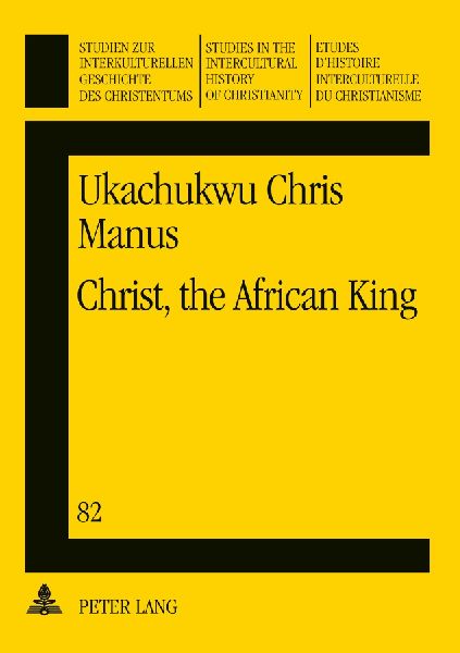 Christ, the African King: New Testament Christology