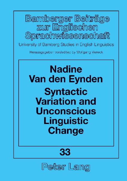 Syntactic Variation and Unconscious Linguistic Change: A Study of Adjectival Relative Clauses in the Dialect of Dorset