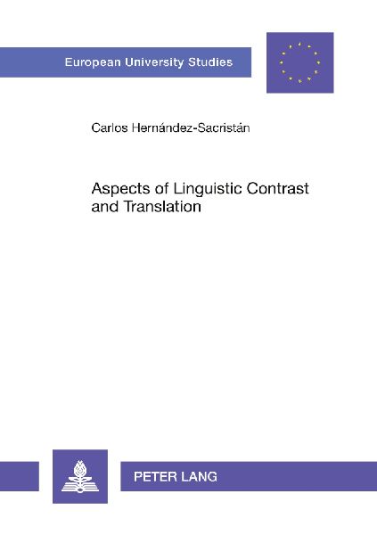 Aspects of Linguistic Contrast and Translation: The Natural Perspective