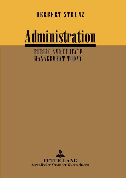 Administration: Public and Private Management Today