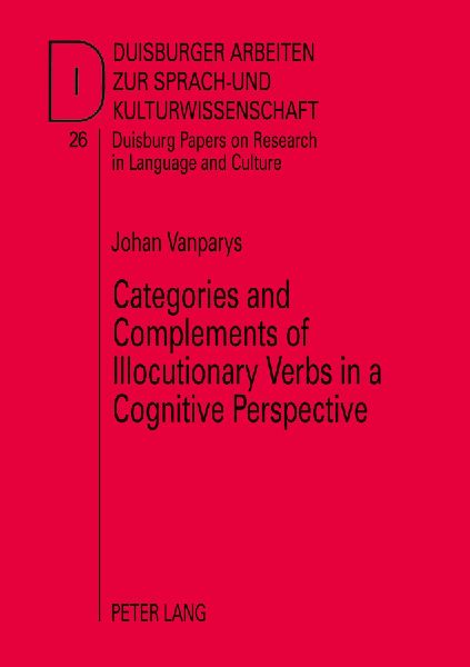Categories and Complements of Illocutionary Verbs in a Cognitive Perspective