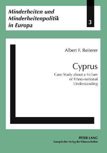 Cyprus: Case Study about a Failure of Ethno-national Understanding