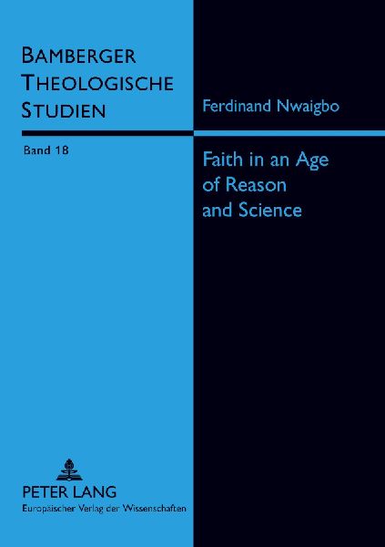 Faith in an Age of Reason and Science