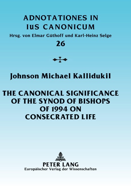 The Canonical Significance of the Synod of Bishops of 1994 on Consecrated Life: From the Lineamenta to the Vita consecrata