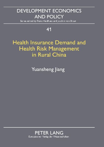 Health Insurance Demand and Health Risk Management in Rural China