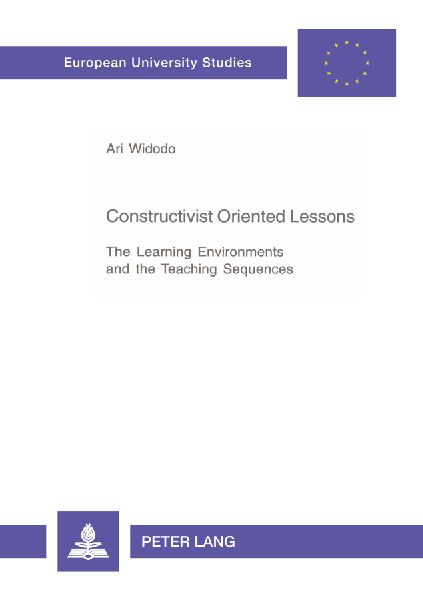 Constructivist Oriented Lessons: The Learning Environments and the Teaching Sequences