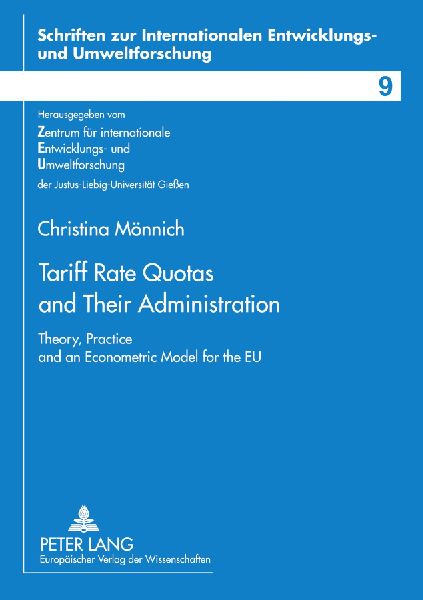 Tariff Rate Quotas and Their Administration: Theory, Practice and an Econometric Model for the EU