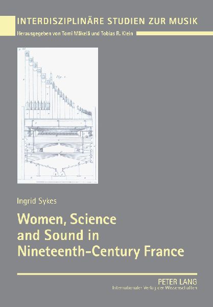 Women, Science and Sound in Nineteenth-Century France