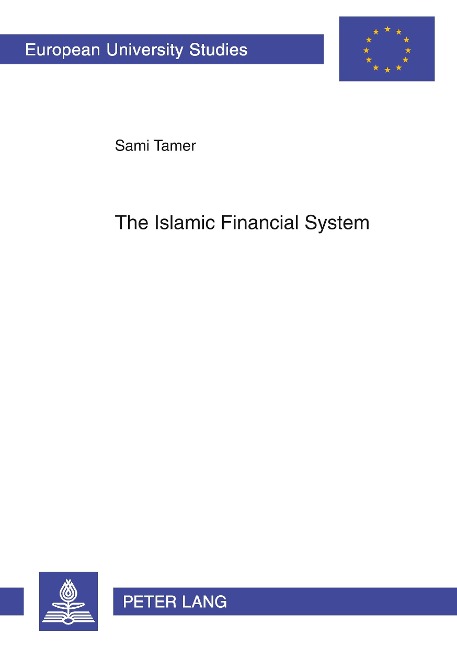 The Islamic Financial System: A Critical Analysis and Suggestions for Improving its Efficiency