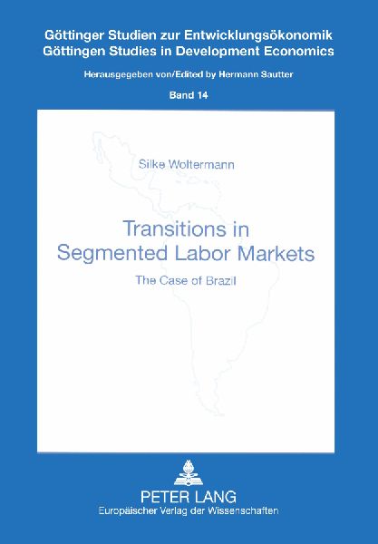 Transitions in Segmented Labor Markets: The Case of Brazil