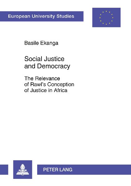 Social Justice and Democracy: The Relevance of Rawl's Conception of Justice in Africa