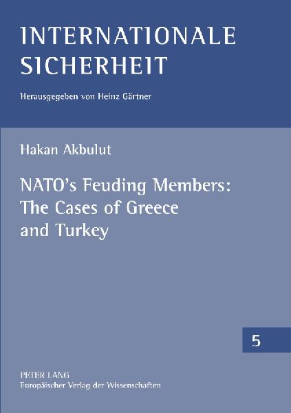 NATOs Feuding Members: The Cases of Greece and Turkey