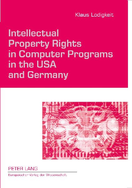 Intellectual Property Rights in Computer Programs in the USA and Germany