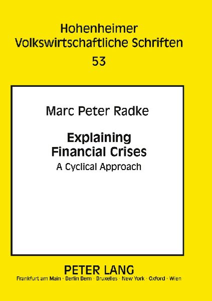 Explaining Financial Crises: A Cyclical Approach
