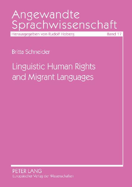 Linguistic Human Rights and Migrant Languages: A Comparative Analysis of Migrant Language Education in Great Britain and Germany