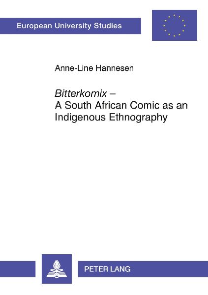 Bitterkomix - A South African Comic as an Indigenous Ethnography
