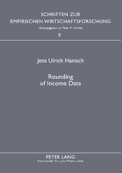 Rounding of Income Data: An Empirical Analysis of the Quality of Income Data with Respect to Rounded Values and Income Brackets with Data from the European Community Household Panel