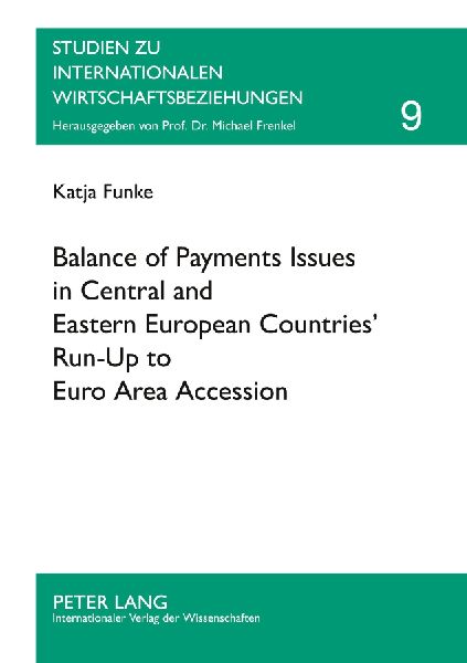 Balance of Payments Issues in Central and Eastern European Countries Run-Up to Euro Area Accession