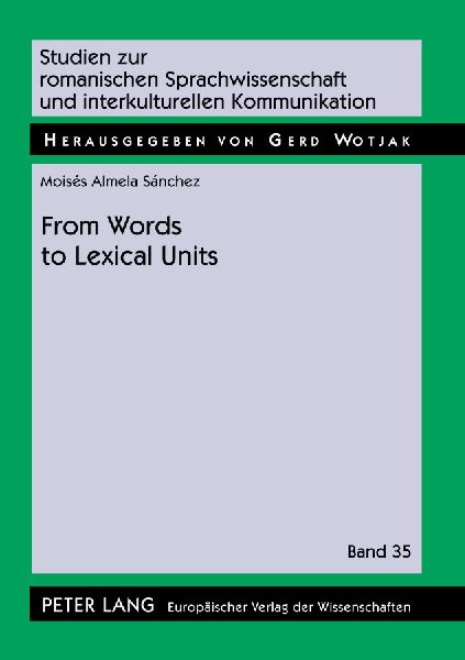 From Word to Lexical Units: A Corpus-Driven Account of Collocation and Idiomatic Patterning in English and English-Spanish