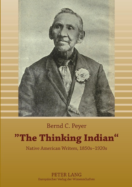 'The Thinking Indian': Native American Writers, 1850s-1920s