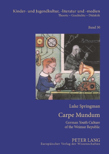 Carpe Mundum: German Youth Culture of the Weimar Republic